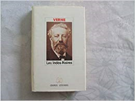 Les Indes Noires  - Grands écrivains Académie Goncourt